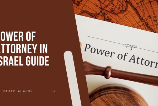 Power Of Attorney In Israel Guide