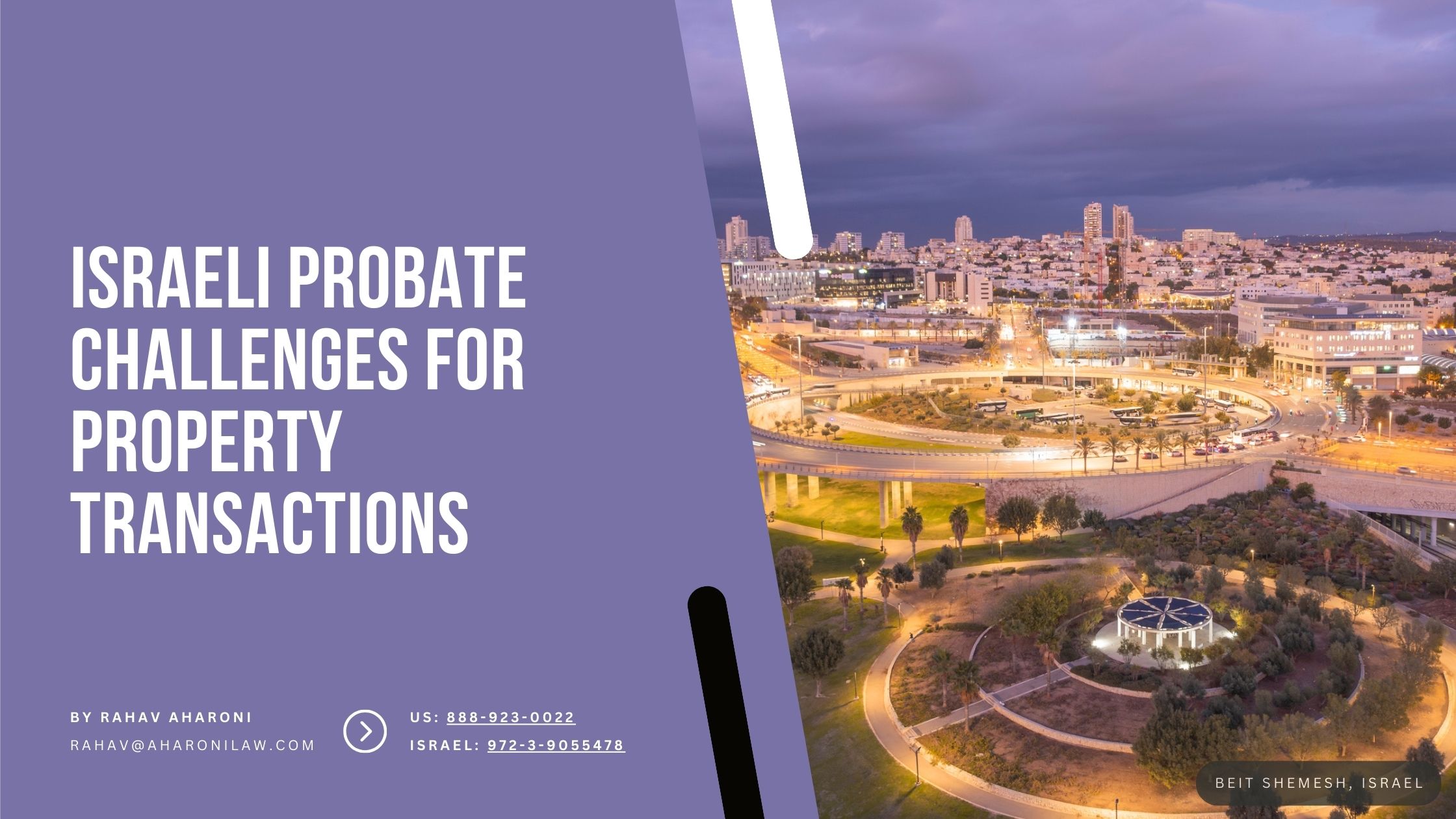 Probate Challenges to Consider When Buying or Selling Residential Real Estate In Israel