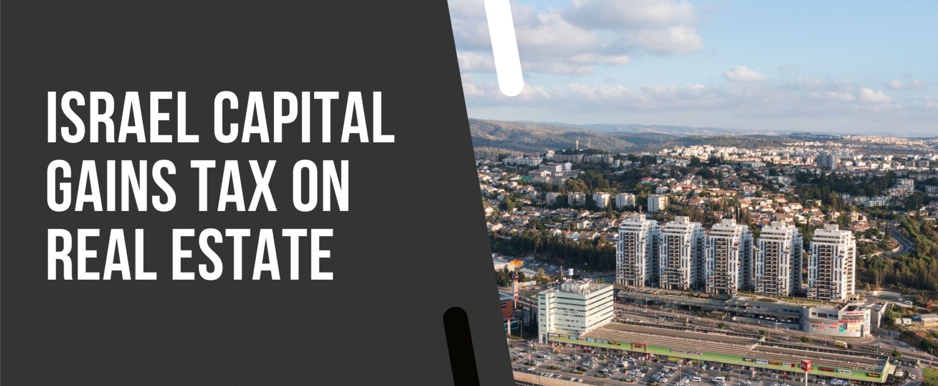 Israel Capital Gains Tax on Real Estate