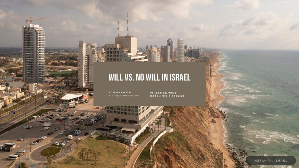 Netanya, Israel - Will vs. No Will in Israel