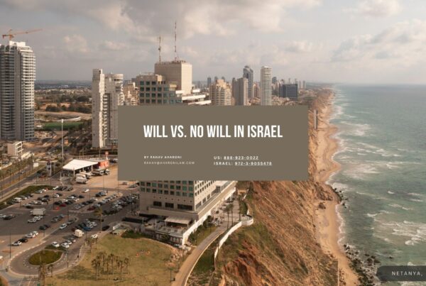 Netanya, Israel - Will vs. No Will in Israel