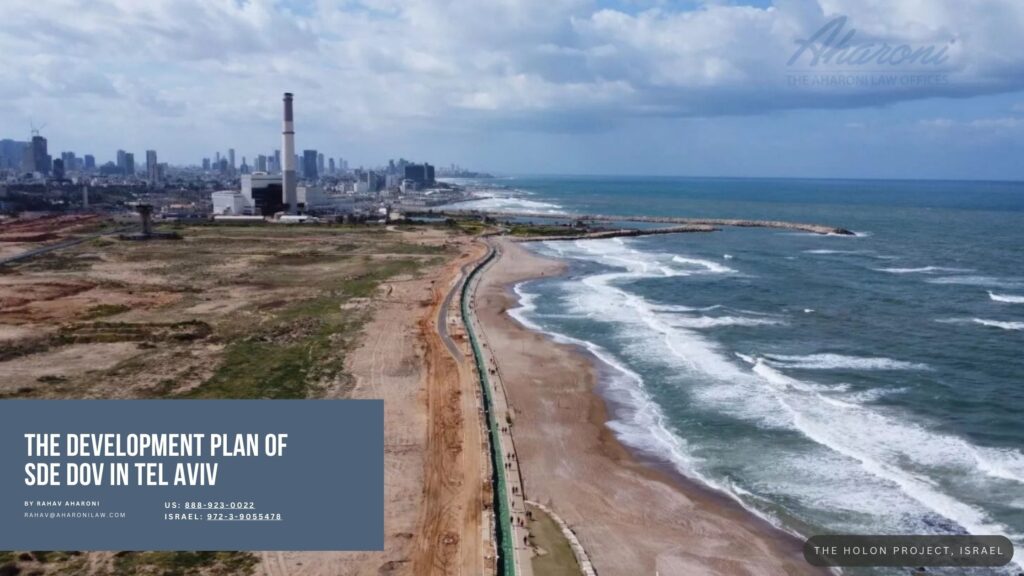 The Development Plan of Sde Dov in Tel Aviv, Israel