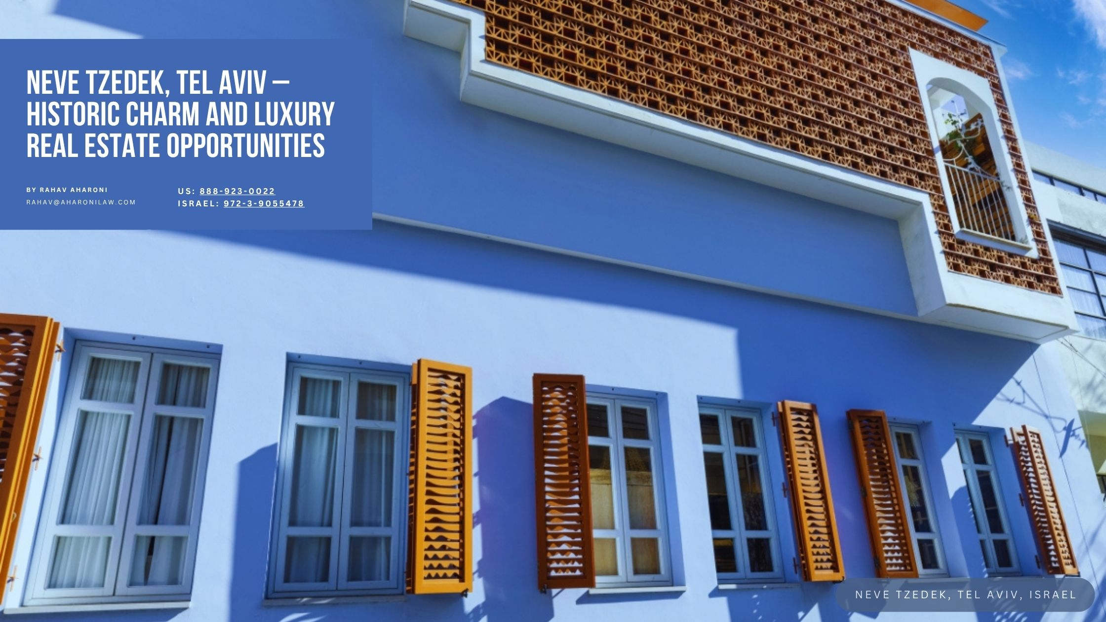 Neve Tzedek, Tel Aviv – Historic Charm and Luxury Real Estate Opportunities