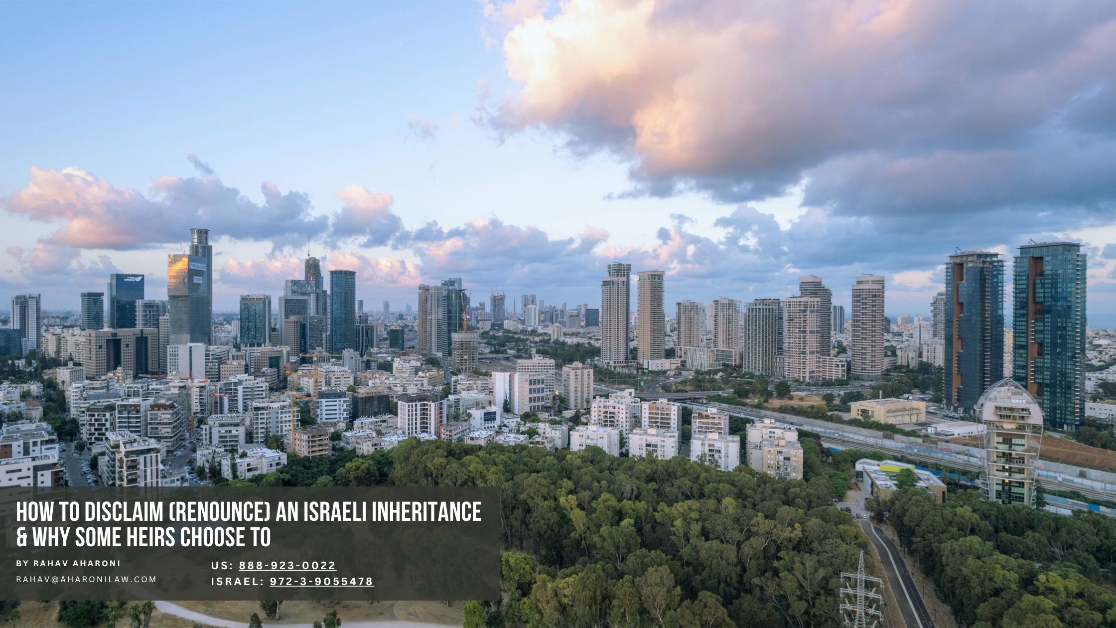 How to Disclaim (Renounce) An Israeli Inheritance &amp; Why Some Heirs Choose To